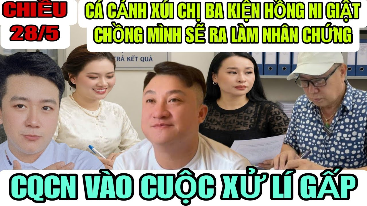 Cá Cảnh Xúi Chị Ba Kiện Hồng Ni Giật Chồng Mình Sẽ Làm Nhân Chứng