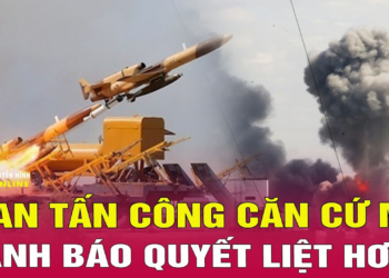 Toàn cảnh thời sự quốc tế mới nhất 29/5 Mỹ Iran tiếp tục tấn công lẫn nhau trước giờ đạt thỏa thuận