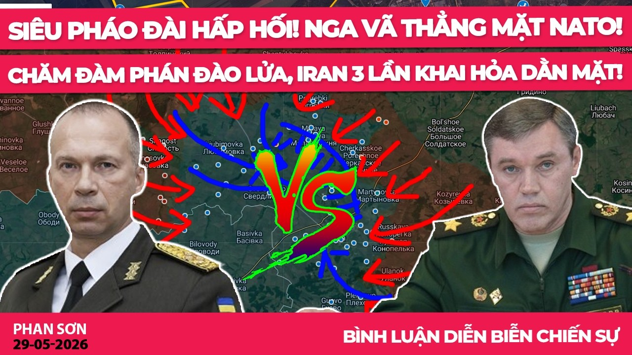 Siêu pháo đài hấp hối! Nga vã thẳng mặt NATO! Chăm đàm phán ĐÀO LỬA, Iran 3 lần khai hỏa dằn mặt!