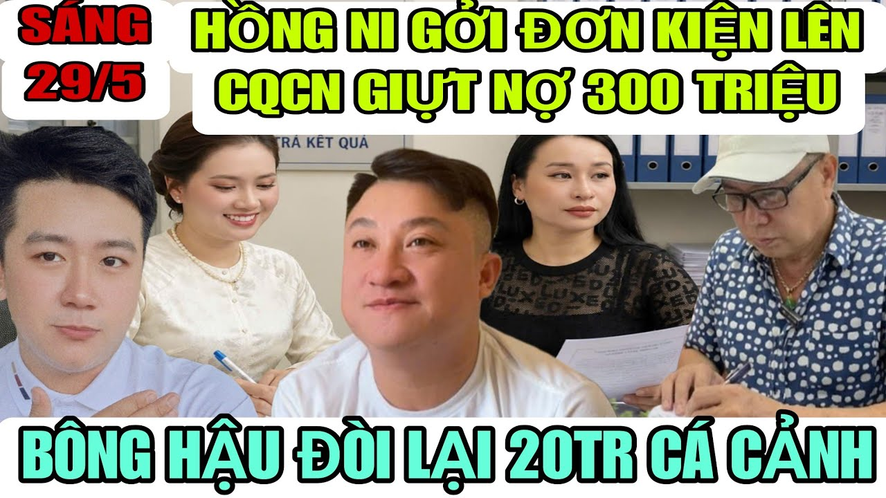 Hồng Ni Làm Đơn Gởi CQCN Anh 3 Giựt Nợ 300 Triệu, Bông Hậu Đòi Cá Cảnh 20 Triệu
