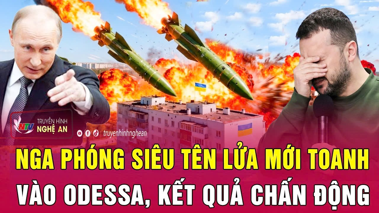 Điểm nóng thế giới: Nga phóng siêu tên lửa mới toanh vào Odessa, kết quả chấn động