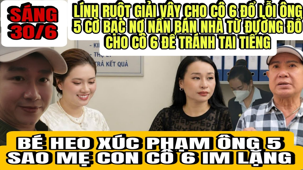 Lính Ruột Giả Vây Cho Cô 6 Đổ Hết Tội Qua Cho Ông 5 Cờ Bạc Nợ Giang Hồ Phải Bán Nhà Từ Đường