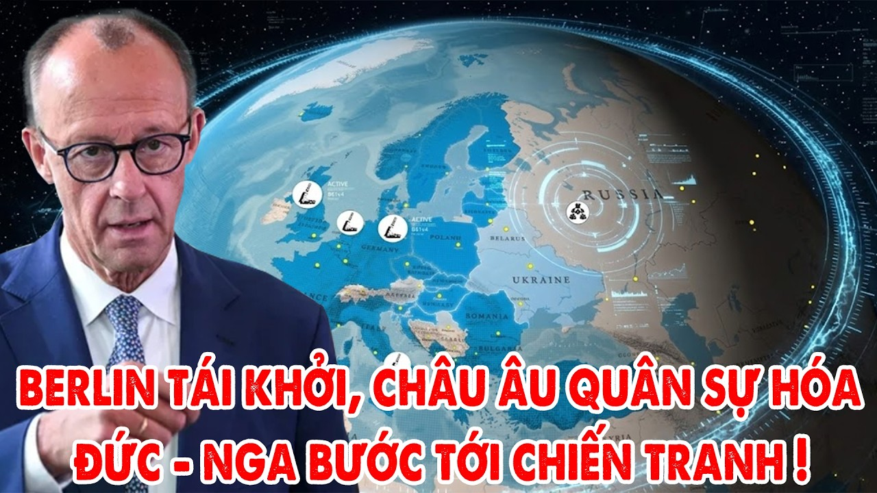 Nước Đức trước bước ngoặt lịch sử, dùng nỗi sợ Nga để lại trỗi dậy bá chủ châu Âu ?