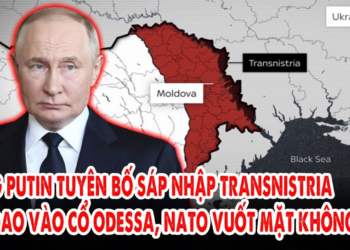 Putin tuyên bố sáp nhập Transnistria, kề dao vào cổ Odessa: NATO vuốt mặt không kịp