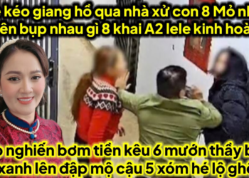Lele kéo giang…h.ồ…qua nhà bụp con 8 tao nghiến bơm tiền 6 mướn thầy bùa 6 xanh…đ.ập..mộ cậu 5