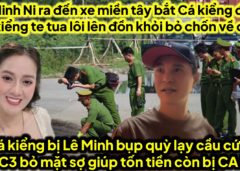Sáng sớm Lê Minh Ni ra bến xe bắt cá kiểng bụp lôi lên CA khỏi chốn về quê cầu cứu lele C3 bỏ mặt