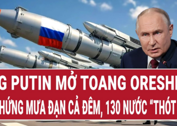 Vấn đề hôm nay 7/6: Nga hứng mưa đạn cả đêm, 130 nước “thót tim”; ông Putin “mở toang” Oreshnik
