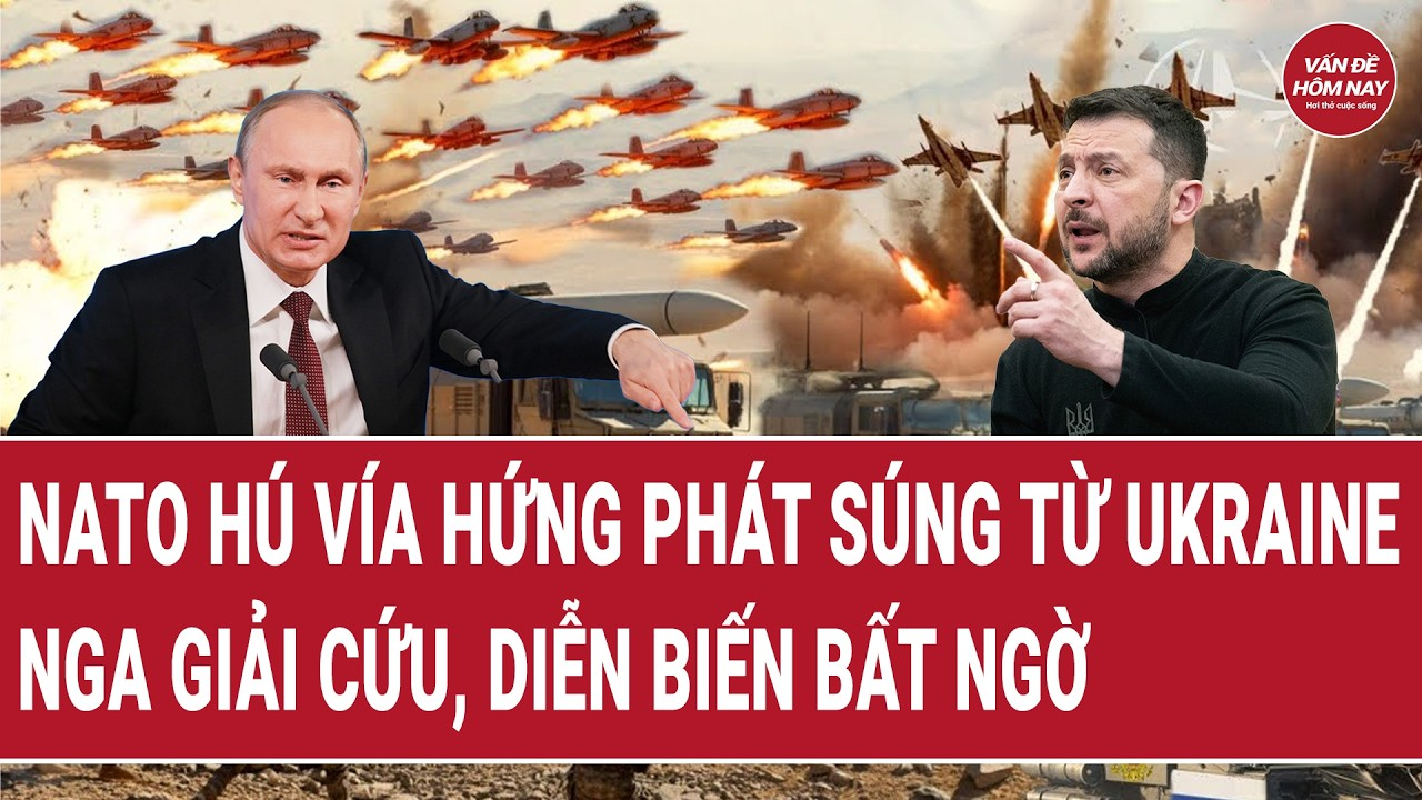 Thời sự quốc tế 2/6: Hỗn loạn: NATO hú vía hứng phát súng từ Ukraine, Nga bất ngờ “giải cứu”