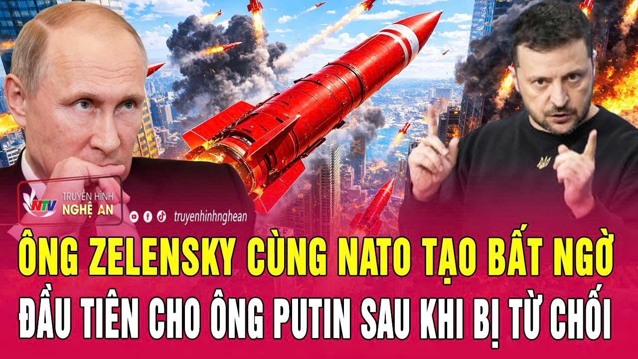 Thời sự quốc tế 8/6: Ông Zelensky cùng NATO tạo bất ngờ đầu tiên cho ông Putin sau khi bị từ chối