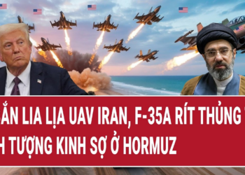 Thời sự quốc tế 8/6: Mỹ bắn lia lịa UAV Iran, F-35A rít thủng trời, cảnh tượng kinh sợ ở Hormuz