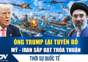 Thời sự quốc tế sáng 10/6: Tổng thống Trump nói Mỹ và Iran sắp đạt thỏa thuận lần thứ 37