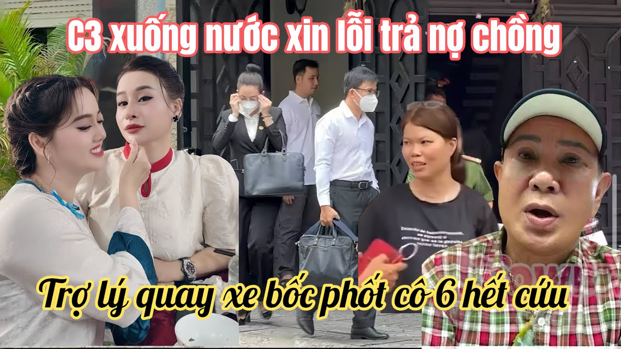 Cô 6 Tái Mặt Trợ Lý Quay Xe Vạch Mặtt Trước Ngày Ra Tòa, Chi3 Nhận Saii Hứa Trả Nợ Cho Ni