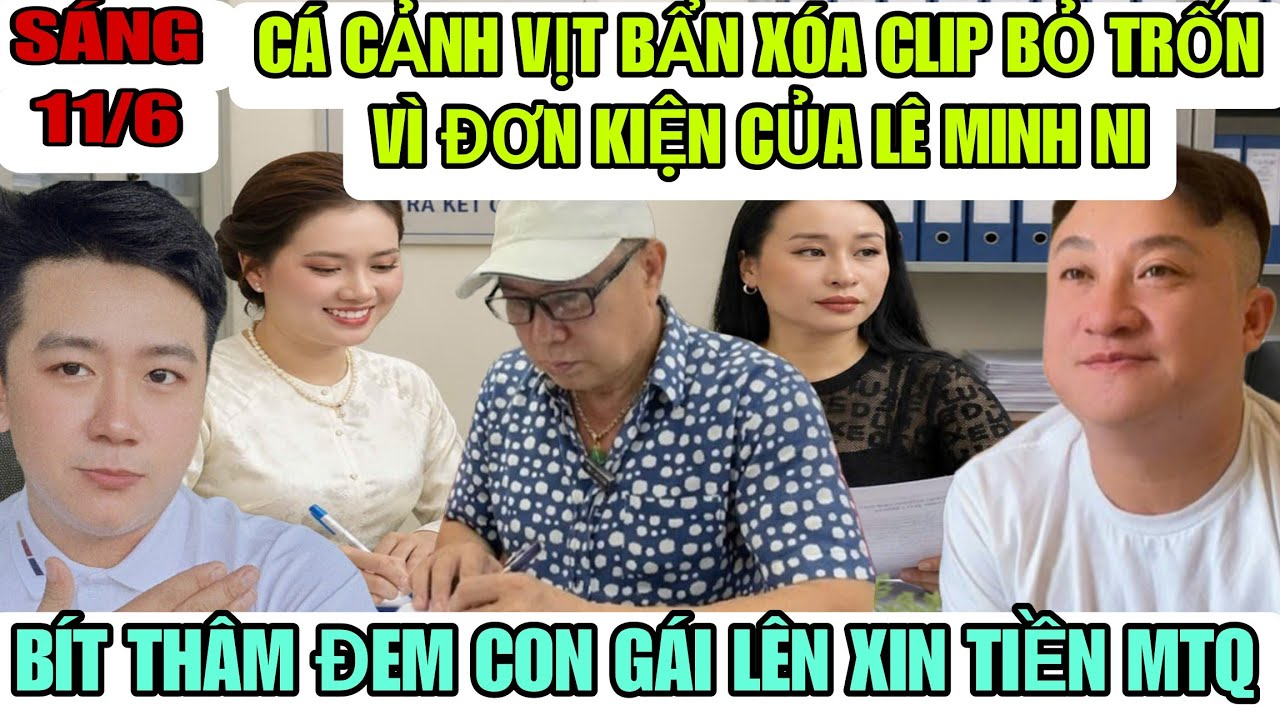 Cá Cảnh Và Vịt Bẩn Xóa Clip Bỏ Trốn, Bít Tham Đem Con Gái Lên Xin Tiền MTQ