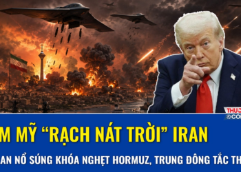 Bom Mỹ “rạch nát trời” Iran, Tehran nổ súng “khóa nghẹt” Hormuz, Trung Đông tắc thở không lối thoát