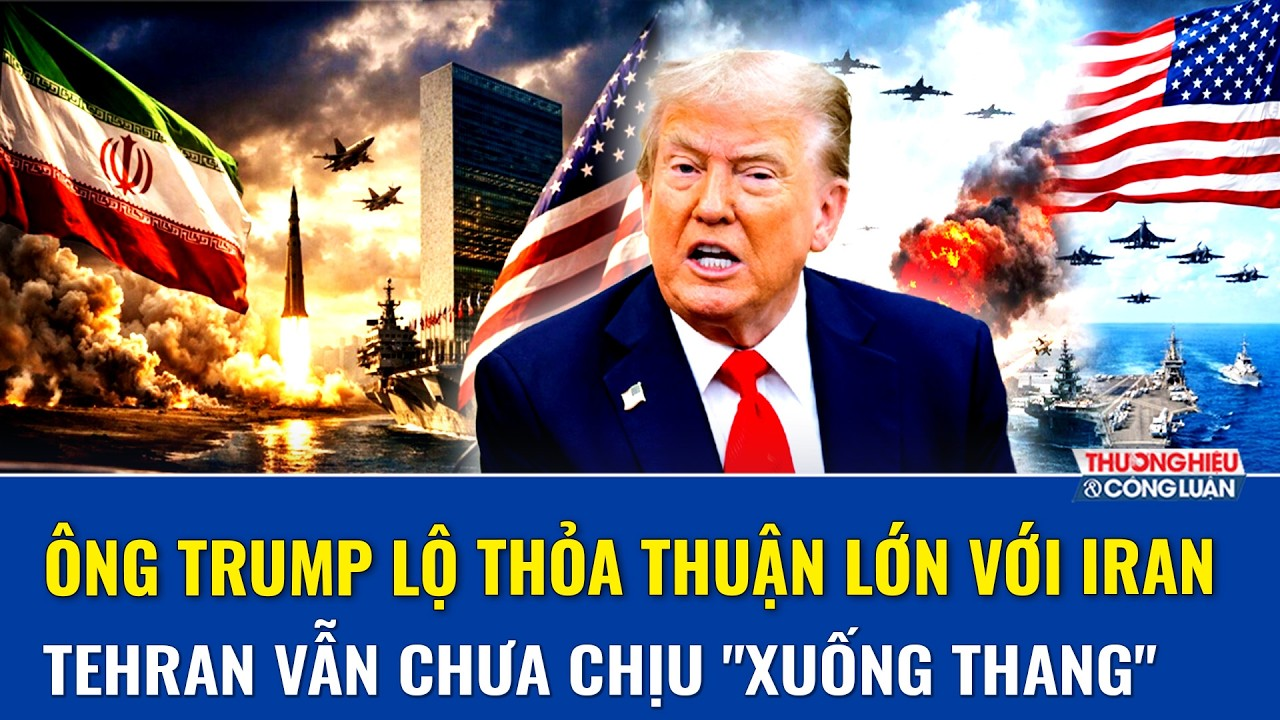 Mỹ và Iran phát tín hiệu ngược chiều, thỏa thuận chấm dứt chiến tranh có nguy cơ đổ vỡ phút chót?