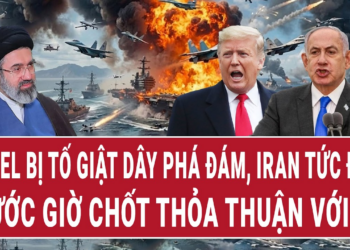 Thời sự quốc tế 13/6: Israel bị tố giật dây phá đám, Iran tức điên trước giờ chốt thỏa thuận với Mỹ