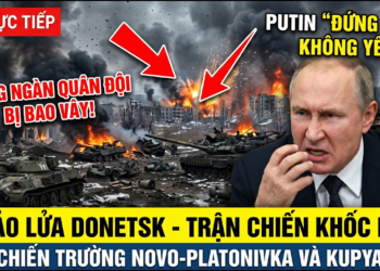 🔴TRỰC TIẾP Ukraine Nga TẠI CHẢO LỬA DONETSK: Trận chiến khốc liệt tại Novo-Platonivka và Kupyansk