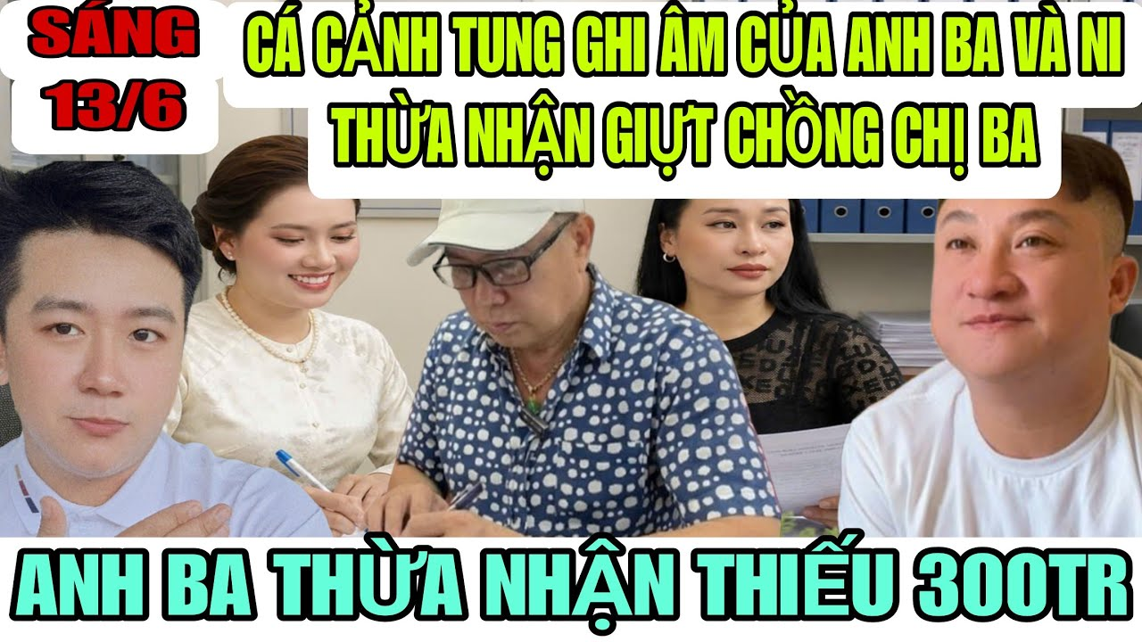 Cá Cảnh Đưa Ghi Âm Tố Hồng Ni Thừa Nhận Giựt Chồng Chị Ba