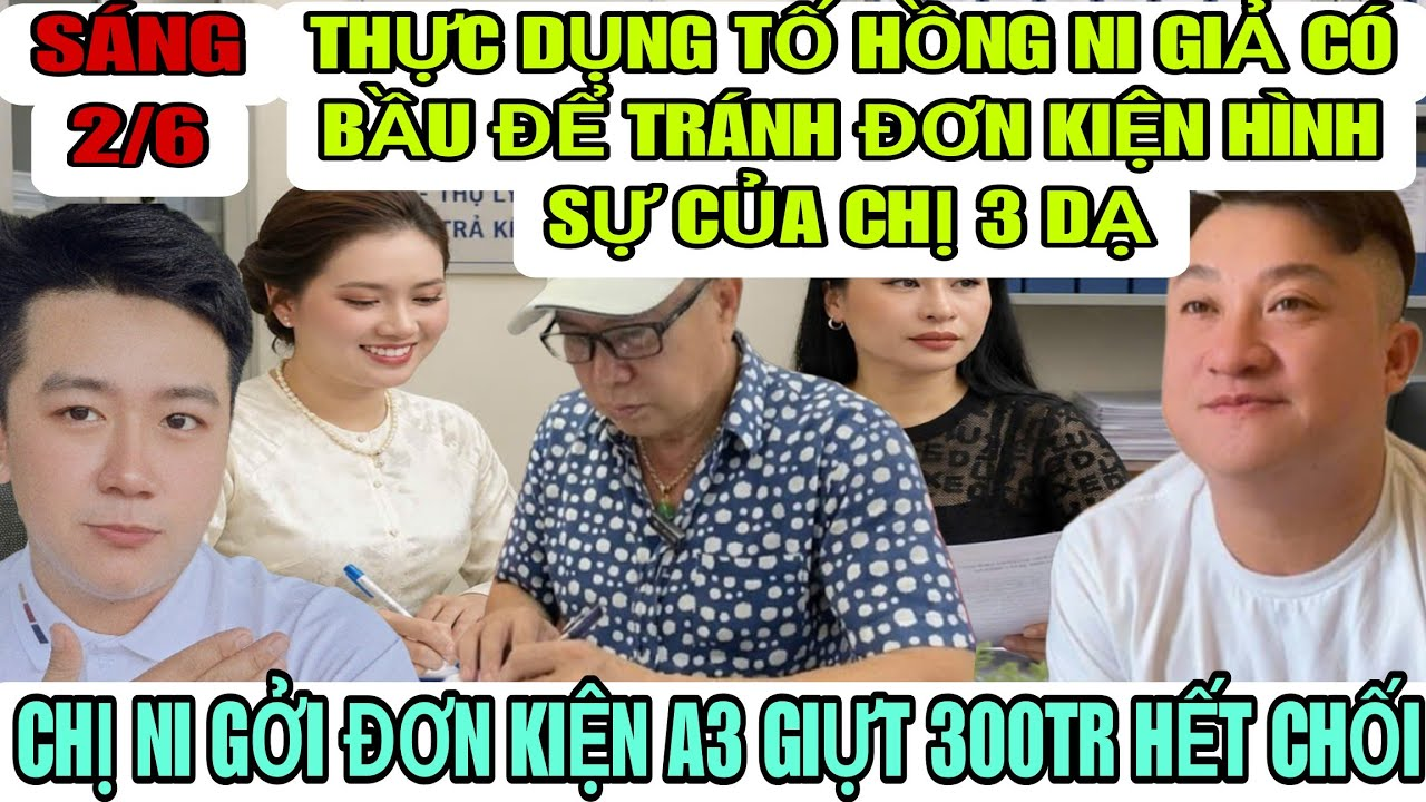 Thực Dụng Tố Hồng Ni Giả Có Bầu Để Tránh Đơn Kiện Giựt Chồng Ủ Tờ Của Chị 3 Dạ
