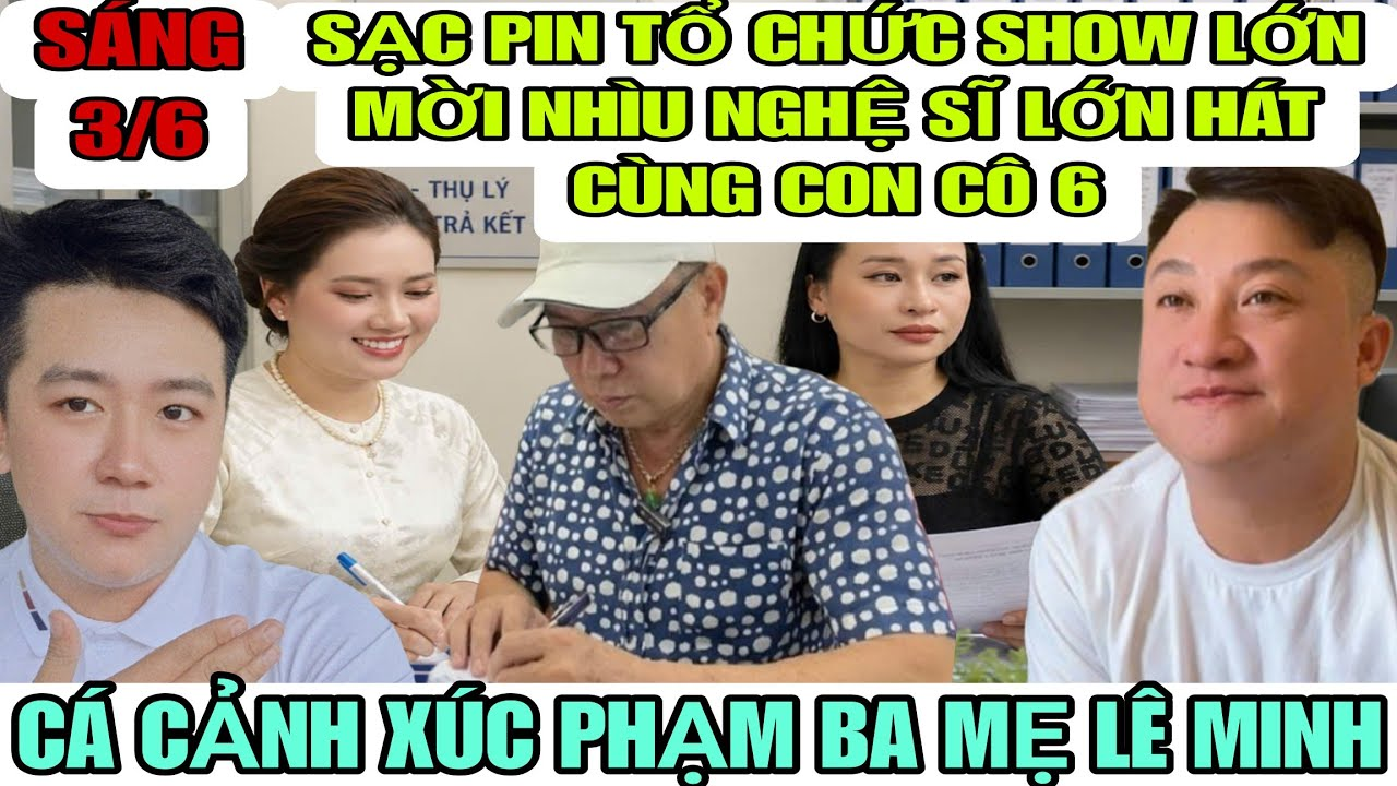 Sạc Pin Tổ Chức Show Cho Con Cô 6 Mời Nhìu Nghệ Sĩ Lớn, Cá Cảnh Làm Đơn Gởi CQCN Kiện Lê Minh Ni