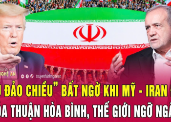 “Cú đảo chiều” bất ngờ khi Mỹ – Iran đạt thỏa thuận hòa bình, thế giới ngỡ ngàng