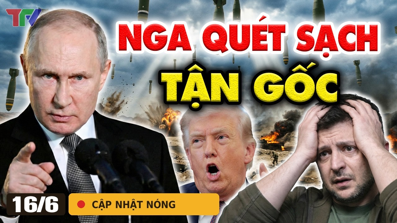Thời Sự 16/6: Nga xóa sổ hơn 100 sở chỉ huy Ukraine, đồng minh Kiev quay xe, Ba Lan dọa ông Zelensky