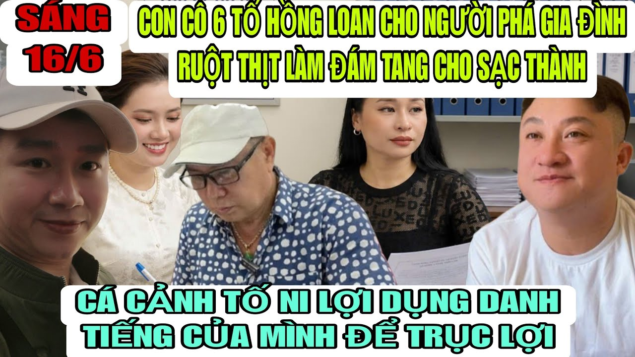 Con Cô 6 Tố Hồng Loan Cho Người Quậy Phá Không Cho Tổ Chức Đám Tang Sạc Thành