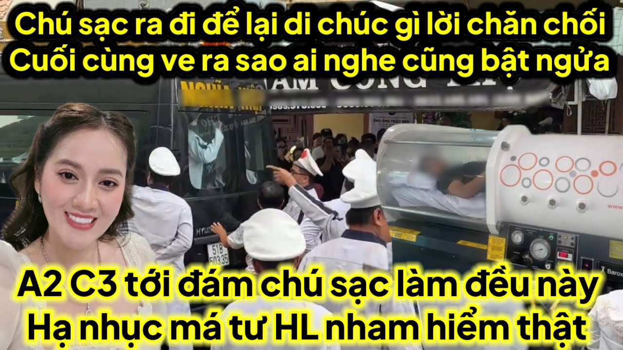 Chú sạc ra đi để lại di chúc gì cho ve lời chăn chối cuối cùng trước khi mất nge ai cũng bật ngửa