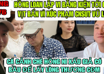 Hồng Loan Lập Vi Bằng Kiện Tới Cùng Vịt Bẩn Xúc Phạm CNSUT Vũ Linh Quá Đáng Sợ