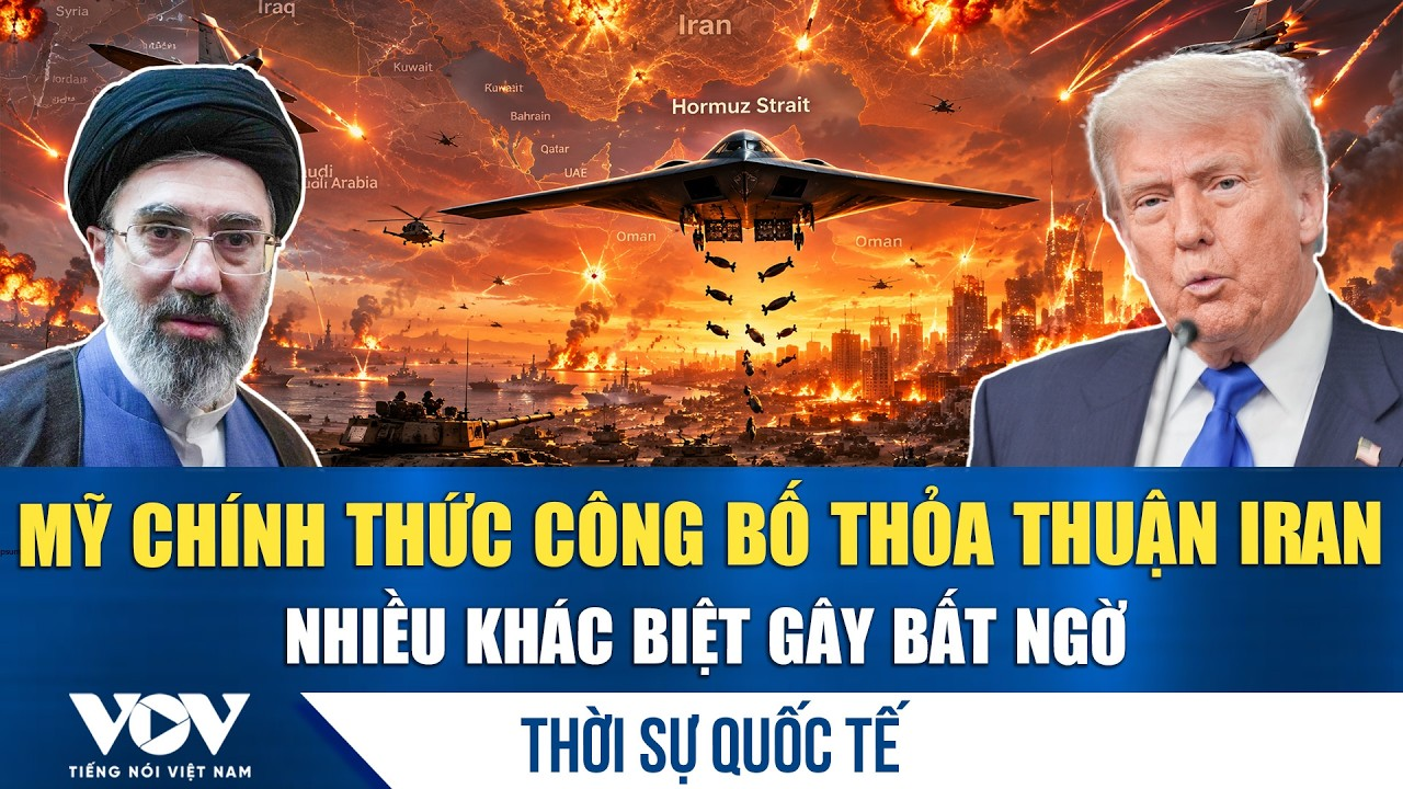 Thời sự quốc tế trưa 18/6:Mỹ tiết lộ 14 điểm thỏa thuận cân não với Iran, khác biệt so với bản rò rỉ