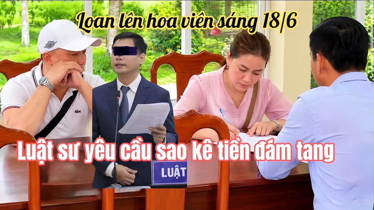 Chú Sạt Mất Luật Sư Hồng Loan Yêu Cầu Cô 6 Sao Kê Đám Tang, Loan Lên Mộ Làm Việc Hoa Viên