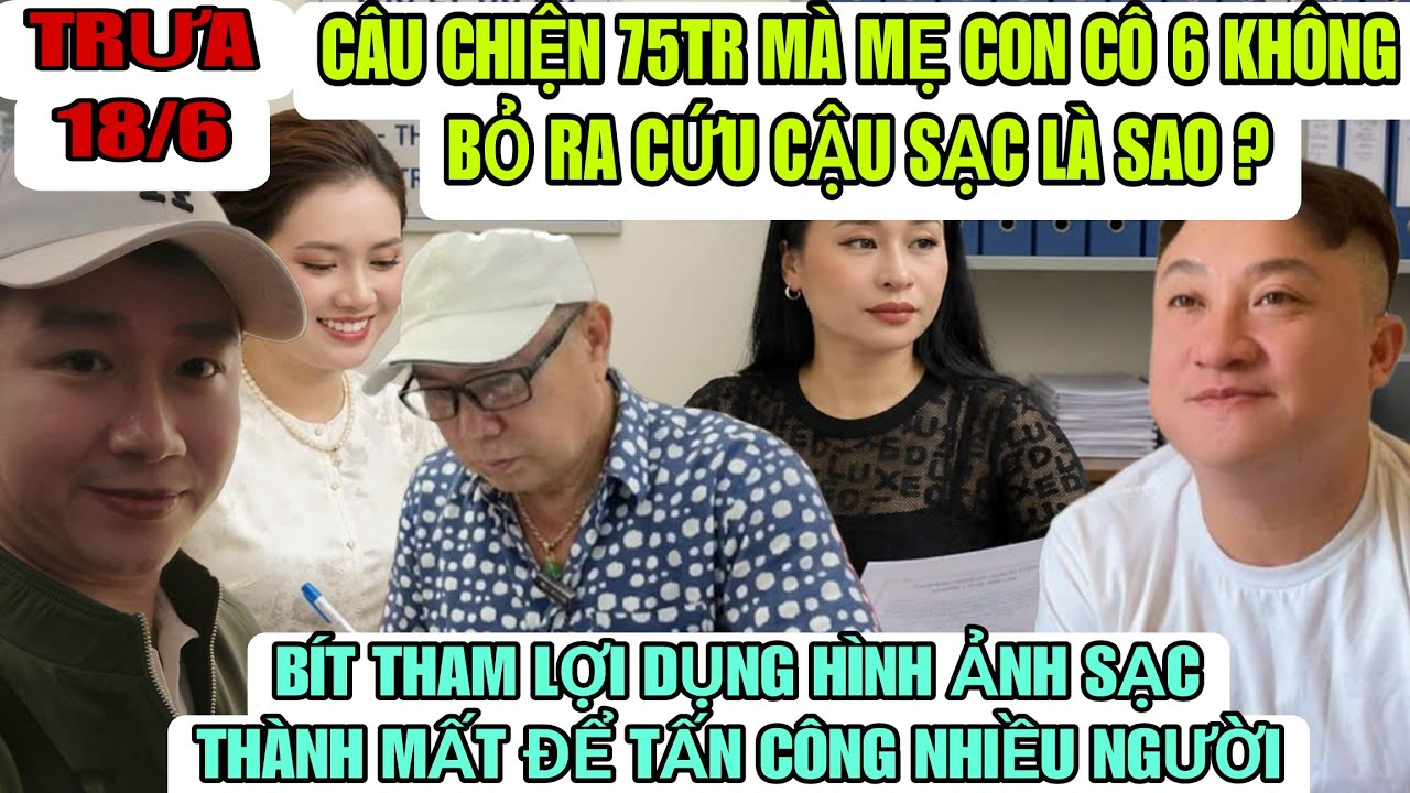 Tin Đồn Vì 75Tr Mà Mẹ Con Cô 6 Không Cứu Ông Sạc Có Thật Không ?