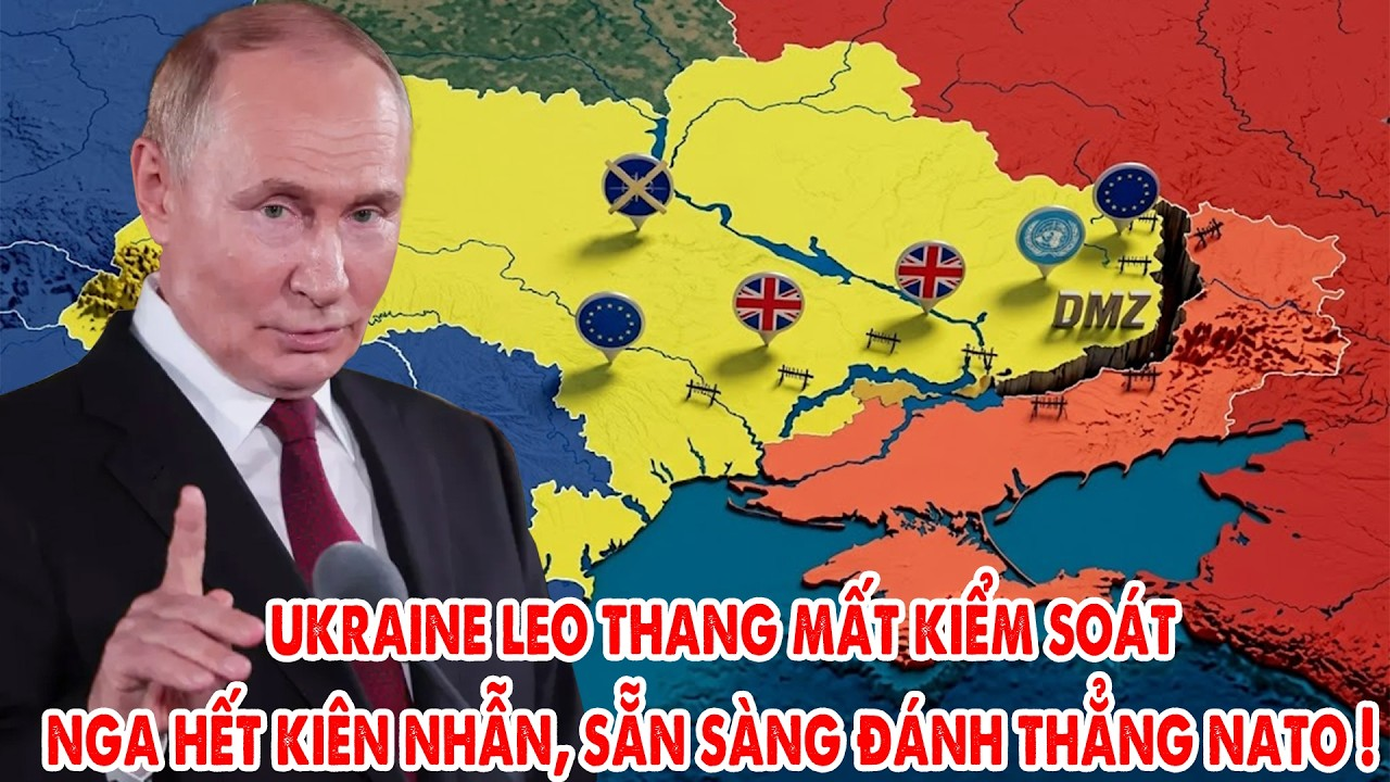 Chiến sự Ukraine leo thang mất kiểm soát, Nga cảnh báo NATO nguy cơ đối đầu trực tiếp !