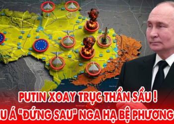 Châu Âu dồn toàn lực viện trợ Ukraine chống Nga, Putin gấp rút xoay trục sang châu Á !