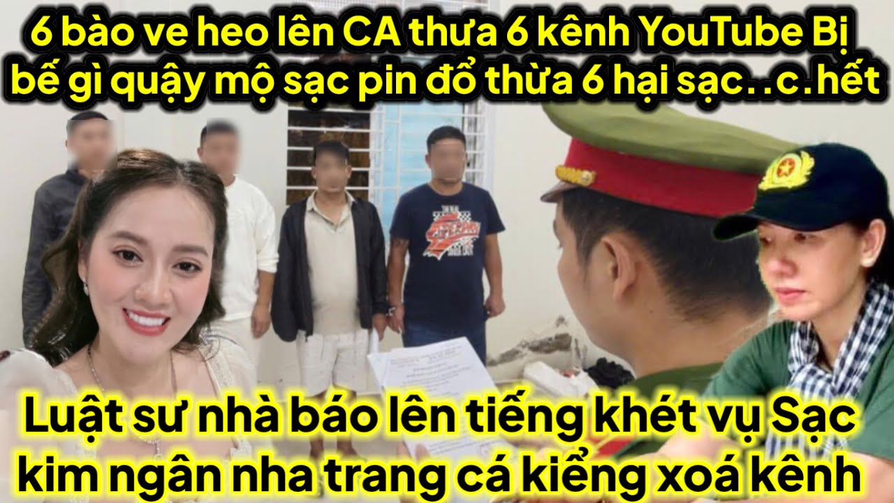 6 bào thưa 6 youtube bị bế..q.uậy mộ sạc đổi thừa 6 ve hại sạc..c.hết,bằng chứng kinh hoàng 6 ra sao