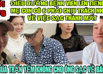 Điều Dưỡng Bệnh Viện Lên Tiếng Về Hồ Sơ Bệnh Án Của Sạc Thành Khiến Mẹ Con Cô 6 Hết Chối Cãi