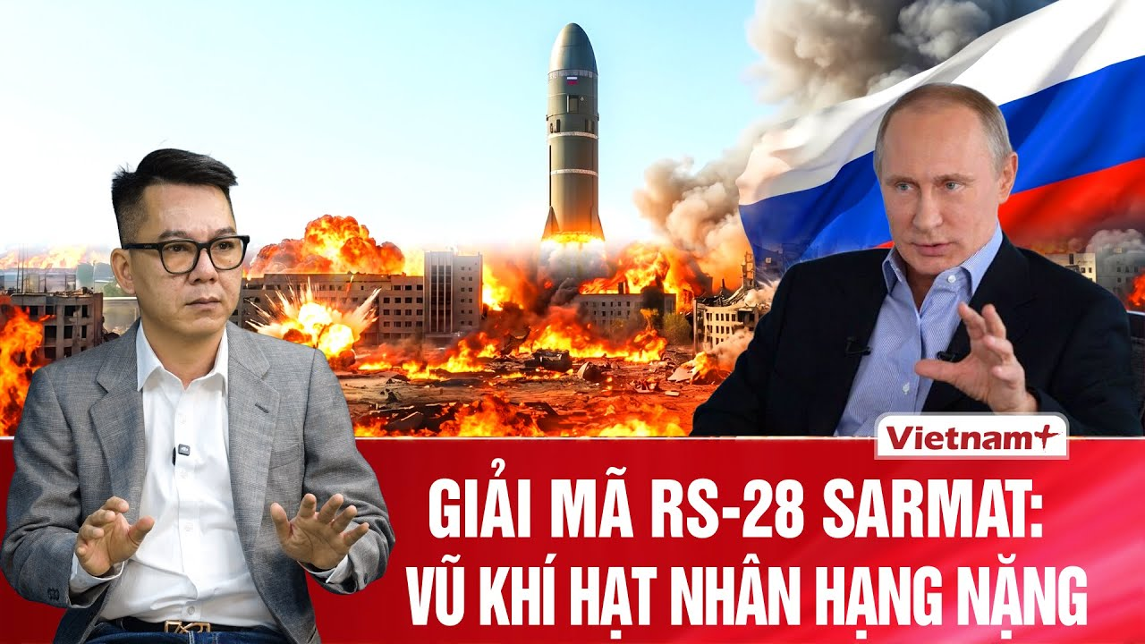 Tên lửa Nga Sarmat thay đổi cán cân răn đe hạt nhân toàn cầu