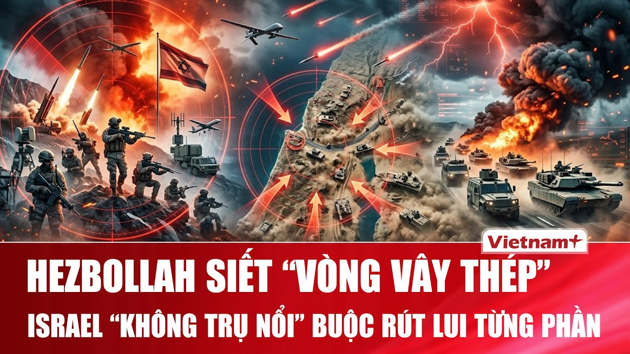 Thời sự Quốc tế sáng 25/6: Hezbollah ép căng, Israel “toát mồ hôi” tính phương án rút quân một phần