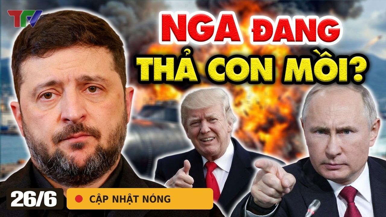 Thời sự 26/6: Sumy – Chasiv Yar – Lyman rực lửa, Nga cô lập chiến trường, siết cổ hậu cần Ukraine