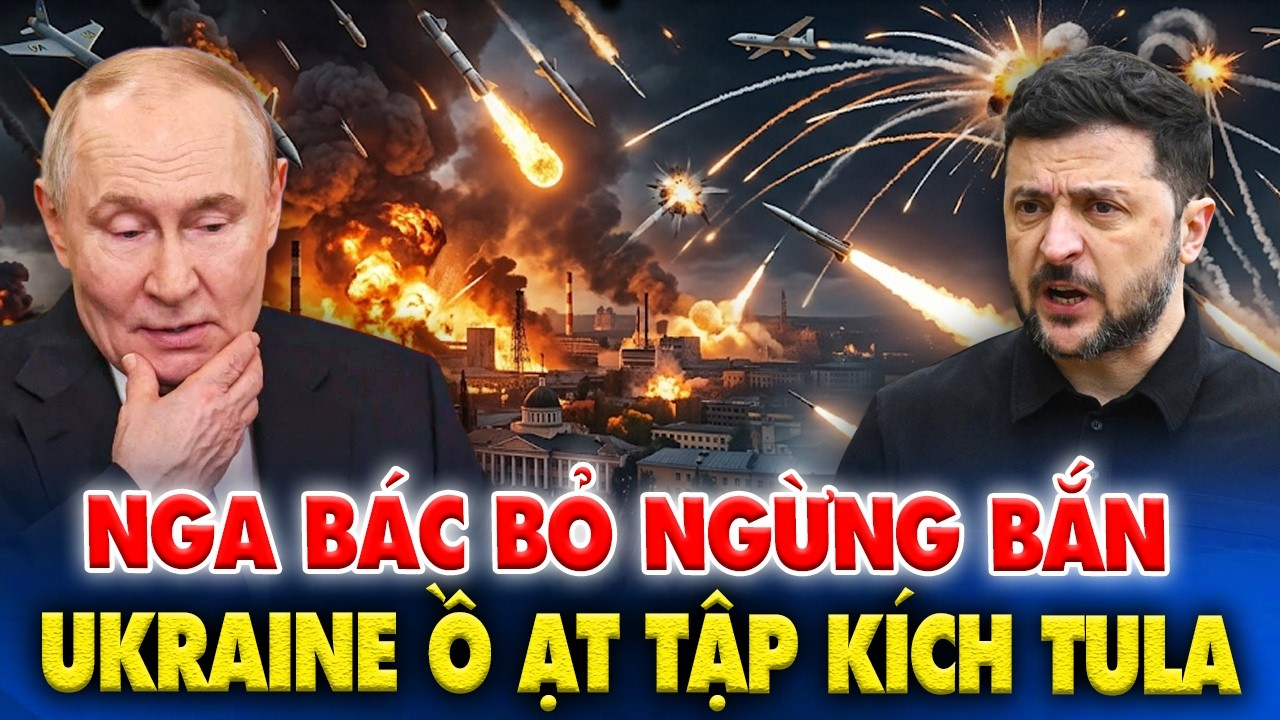 Ukraine Ồ ẠT Tập Kích Tula, Nga Kích Hoạt “Lá Chắn Lửa” Hoả Tốc!
