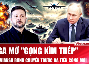 Thời sự Quốc tế sáng 28/6: Nga áp sát Sloviansk, dồn quân tạo sức ép “xé toang” phòng tuyến Ukraine