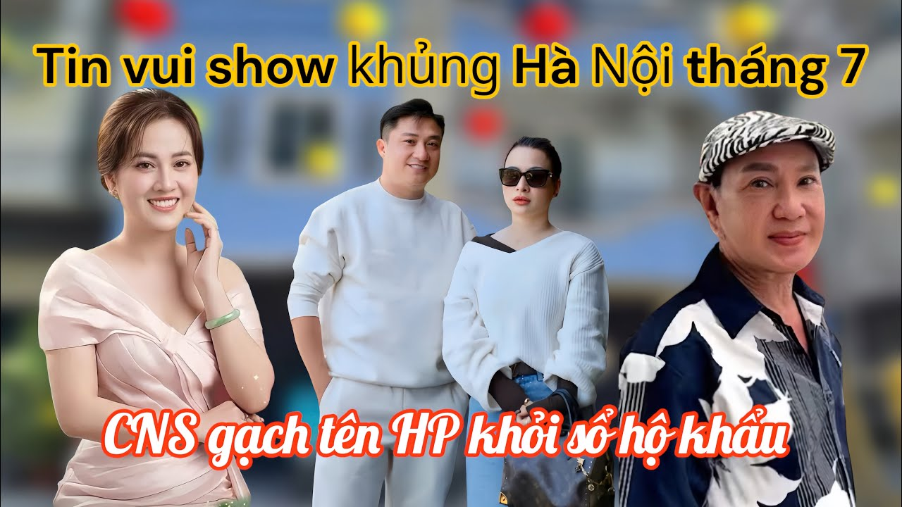 Hồng Loan Quá Vui BS Huy Lê Báo Show Khủng Hà Nội, Cô 6 Xấu Hổ Bị CNS Gạch Tên Sổ Hộ Khẩu NS5