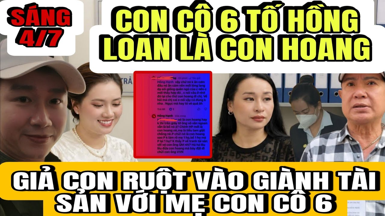 Con Cô 6 Khóc Lóc Nói Hồng Loan Là Con Hoang Vào Đây Giành Tài Sản Với Gia Đình Ruột Của Ông 5