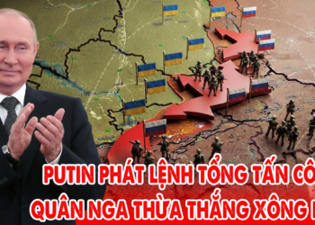 Đại pháo đài Kostiantynivka sụp đổ, Putin phát lệnh Tổng tấn công Ukraine !