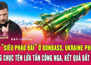 Mất “siêu pháo đài” ở Donbass, Ukraine phóng hàng chục tên lửa tấn công Nga, kết quả bất ngờ