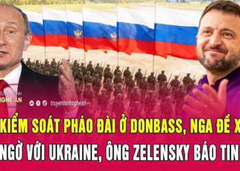 Vừa kiểm soát pháo đài ở Donbass, Nga đề xuất bất ngờ với Ukraine, ông Zelensky báo tin vui