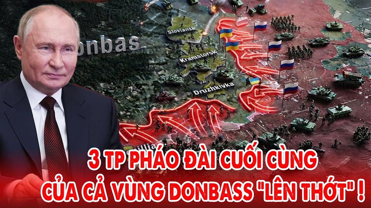 Putin đáp lễ Mỹ, Ukraine liên tiếp thất thủ, châu Âu kiệt quệ !