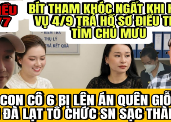 Bít Tham Khóc Ngất Khi Lật Lại Vụ 4/9 Tìm Chủ Mưu, Mẹ Con Cô 6 Quên Đám Giỗ Bà Nội Mà Đi Đà Lạt