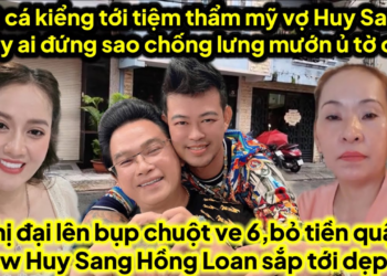 Vịt cá tới quậy tiệm xăm mắt môi vợ Huy Sang ai chống lưng,cấm Huy Sang HL hát show tới toang chuột
