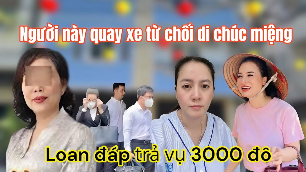 Cô 6 Khóc N.gất Người Này Quay Xe Từ Chối Di Chúc Miệng, Hồng Loan Đáp Trả Vụ 3000 Đô Từ VK Mỹ